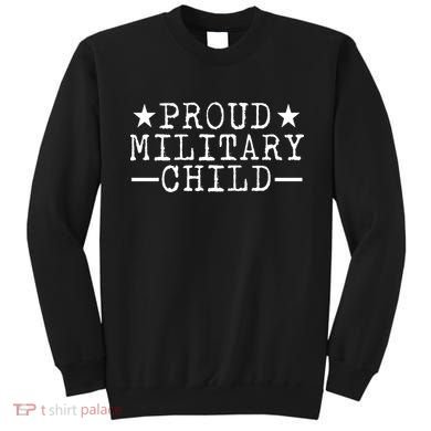 Proud Military Child Sweatshirt