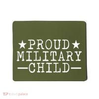 Proud Military Child Mousepad thumb 0