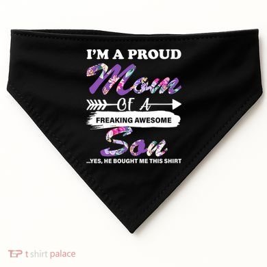 Proud Mom Of A Freaking Awesome Son USA-Made Doggie Bandana