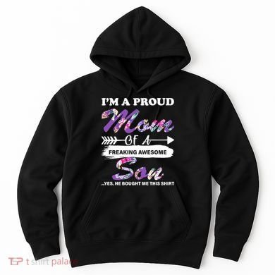 Proud Mom Of A Freaking Awesome Son Hoodie