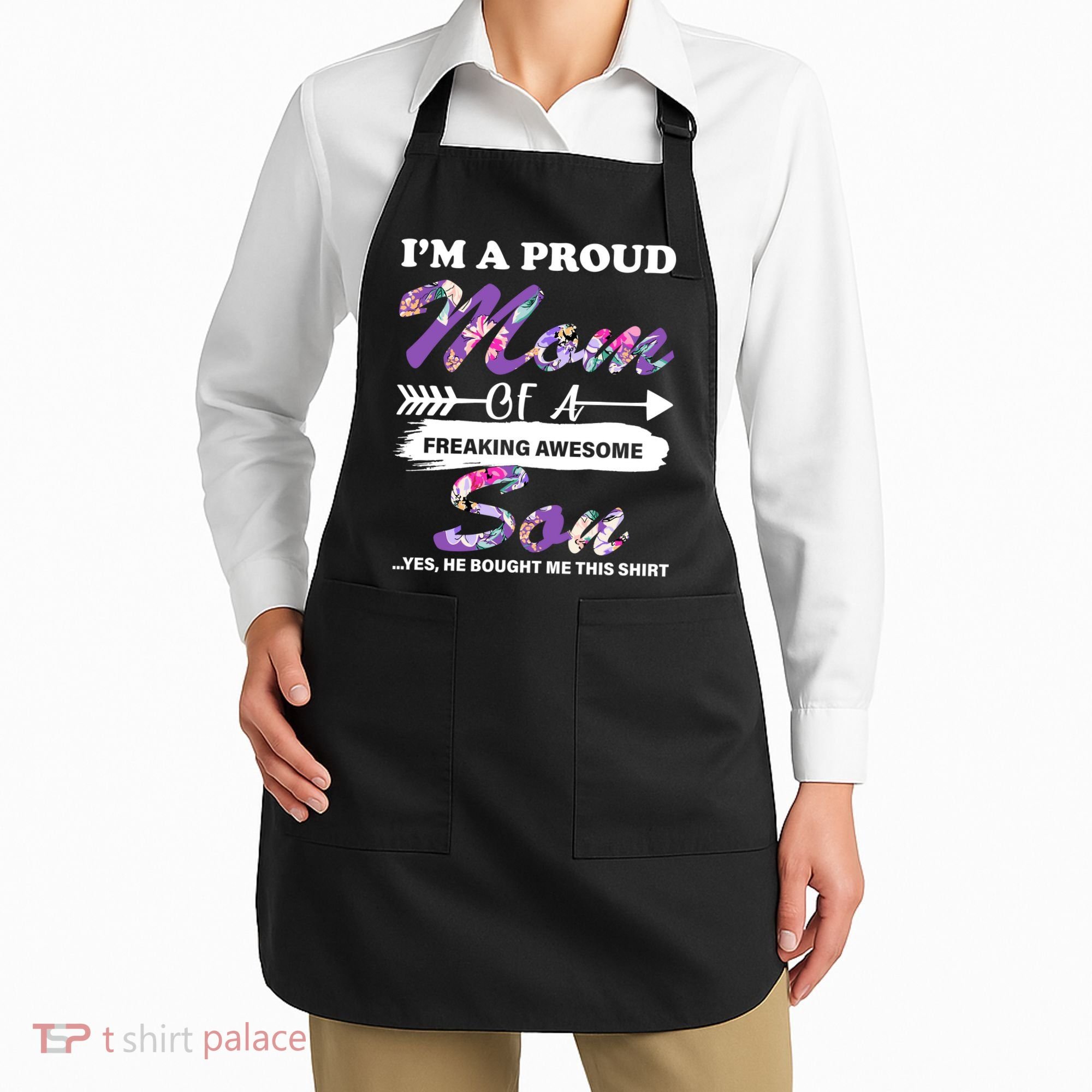 Proud Mom Of A Freaking Awesome Son Apron