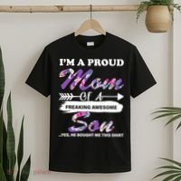 Proud Mom Of A Freaking Awesome Son T-Shirt thumb 2
