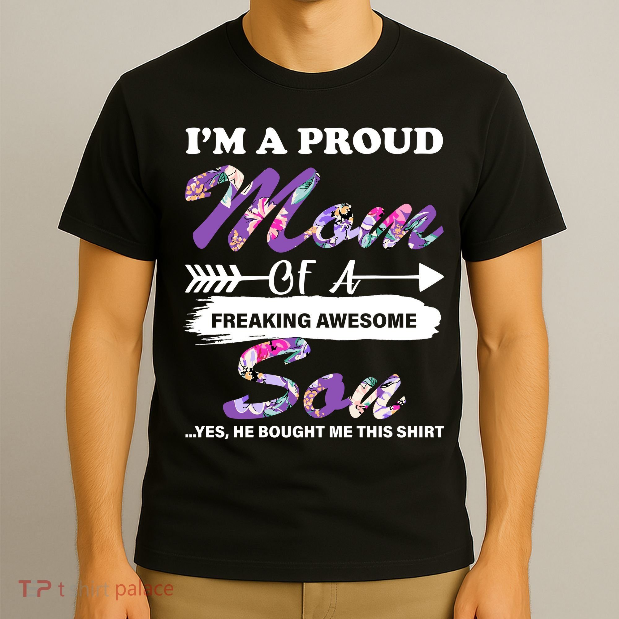 Proud Mom Of A Freaking Awesome Son T-Shirt