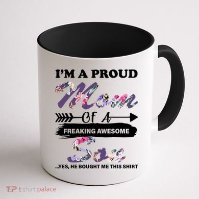 Proud Mom Of A Freaking Awesome Son Coffee Mug back