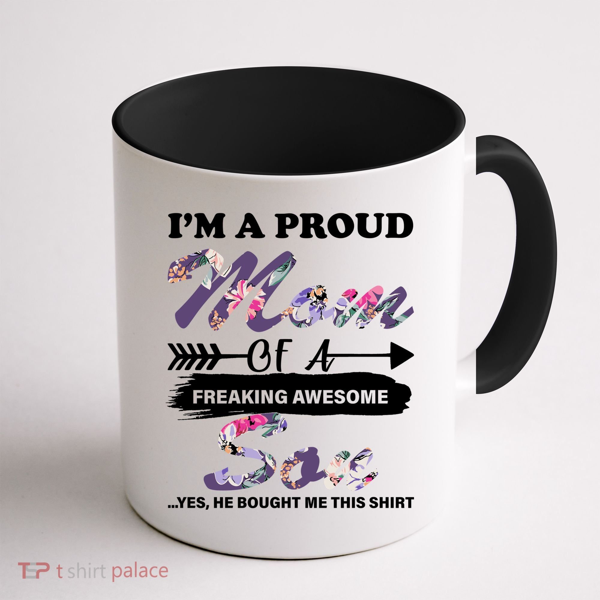 Proud Mom Of A Freaking Awesome Son Coffee Mug