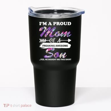 Proud Mom Of A Freaking Awesome Son Tumbler