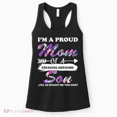 Proud Mom Of A Freaking Awesome Son Women's Tank Top