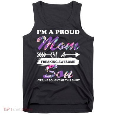 Proud Mom Of A Freaking Awesome Son Tank Top