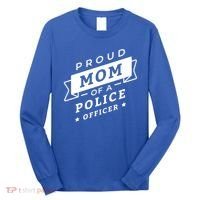 Proud Mom Of A Police Officer Long Sleeve Shirt thumb 0