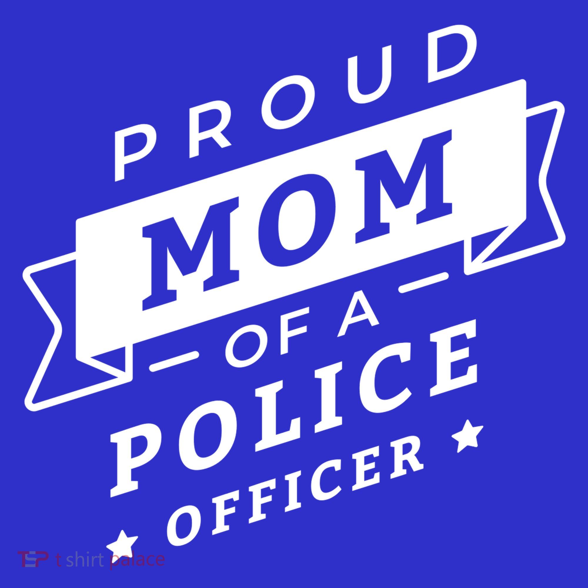 Proud Mom Of A Police Officer Sweatshirt