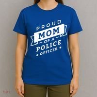 Proud Mom Of A Police Officer T-Shirt thumb 4