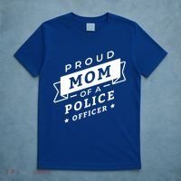 Proud Mom Of A Police Officer T-Shirt thumb 5