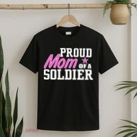 Proud Mom of A Soldier T-Shirt thumb 2