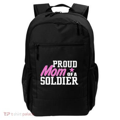 Proud Mom of A Soldier Backpack
