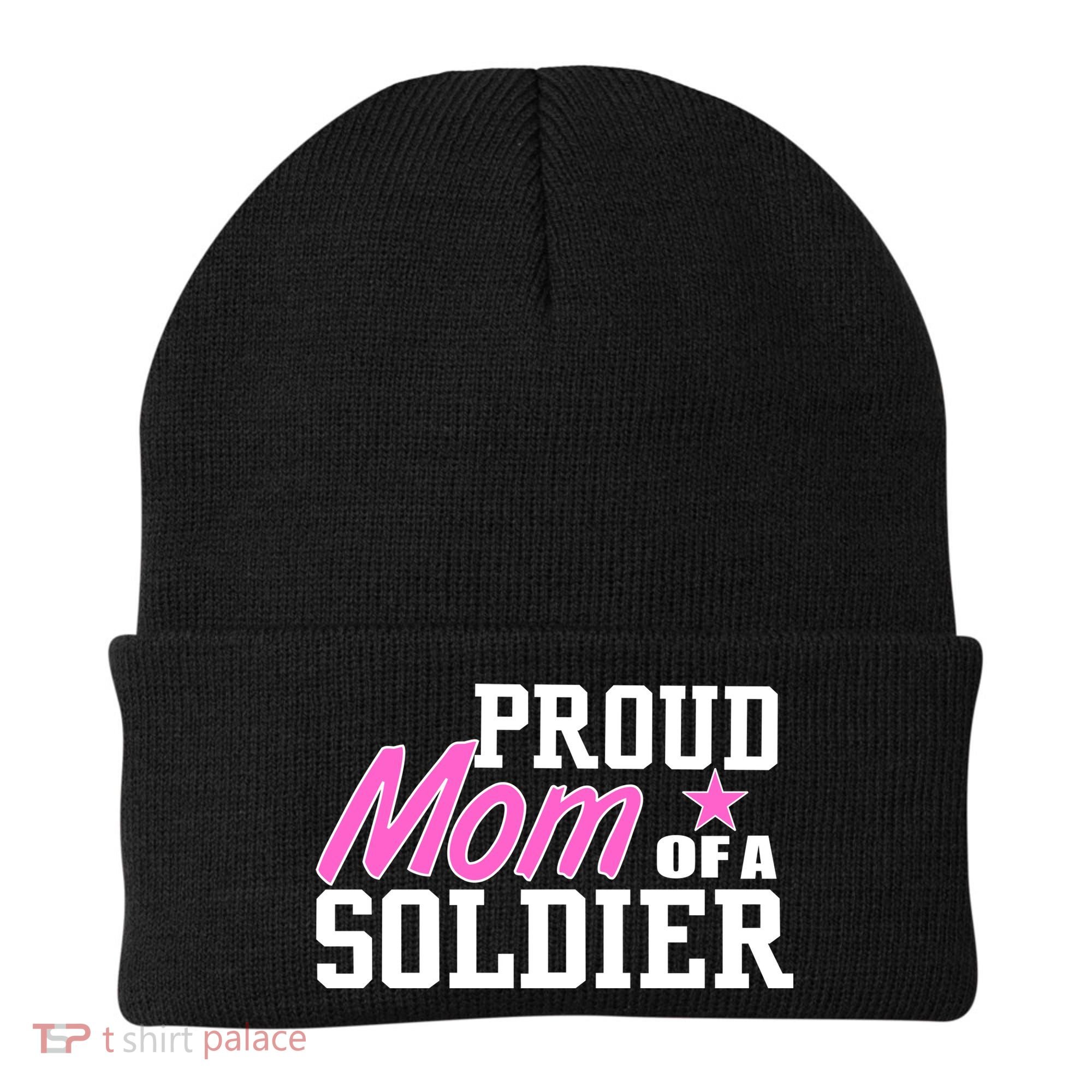 Proud Mom of A Soldier Beanie