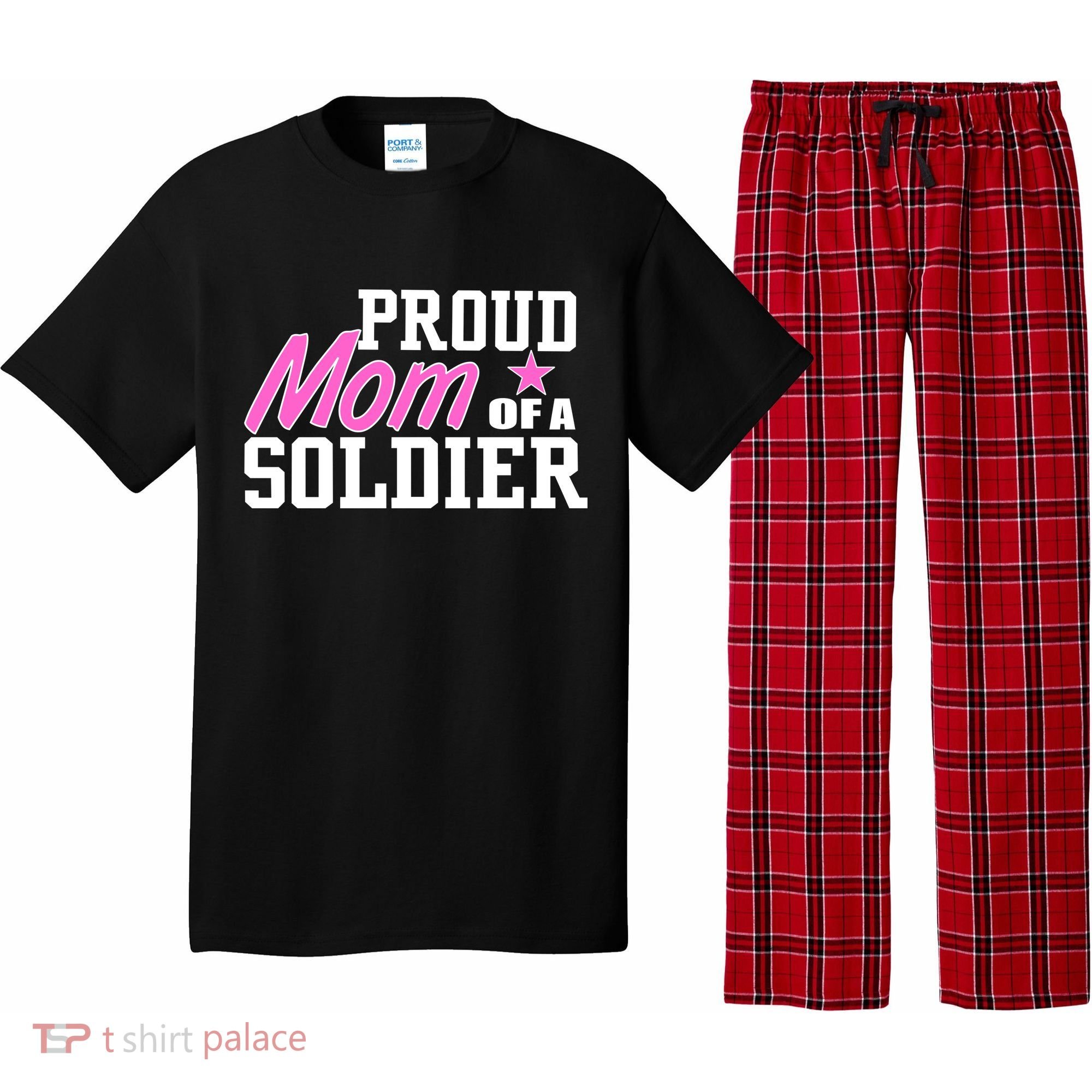 Proud Mom of A Soldier Pajama Set