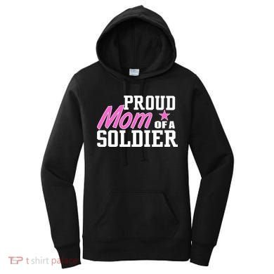 Proud Mom of A Soldier Women's Hoodie