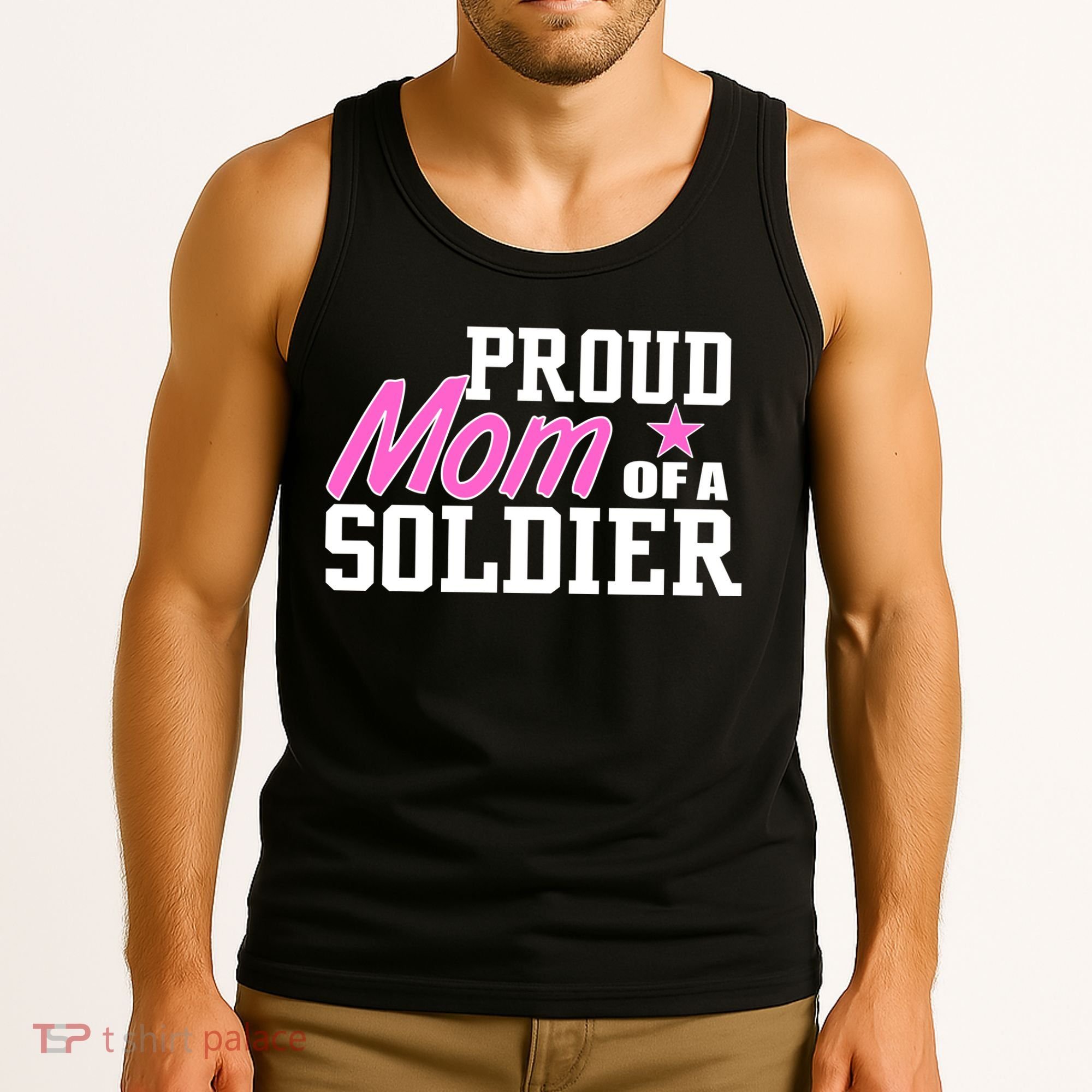 Proud Mom of A Soldier Tank Top