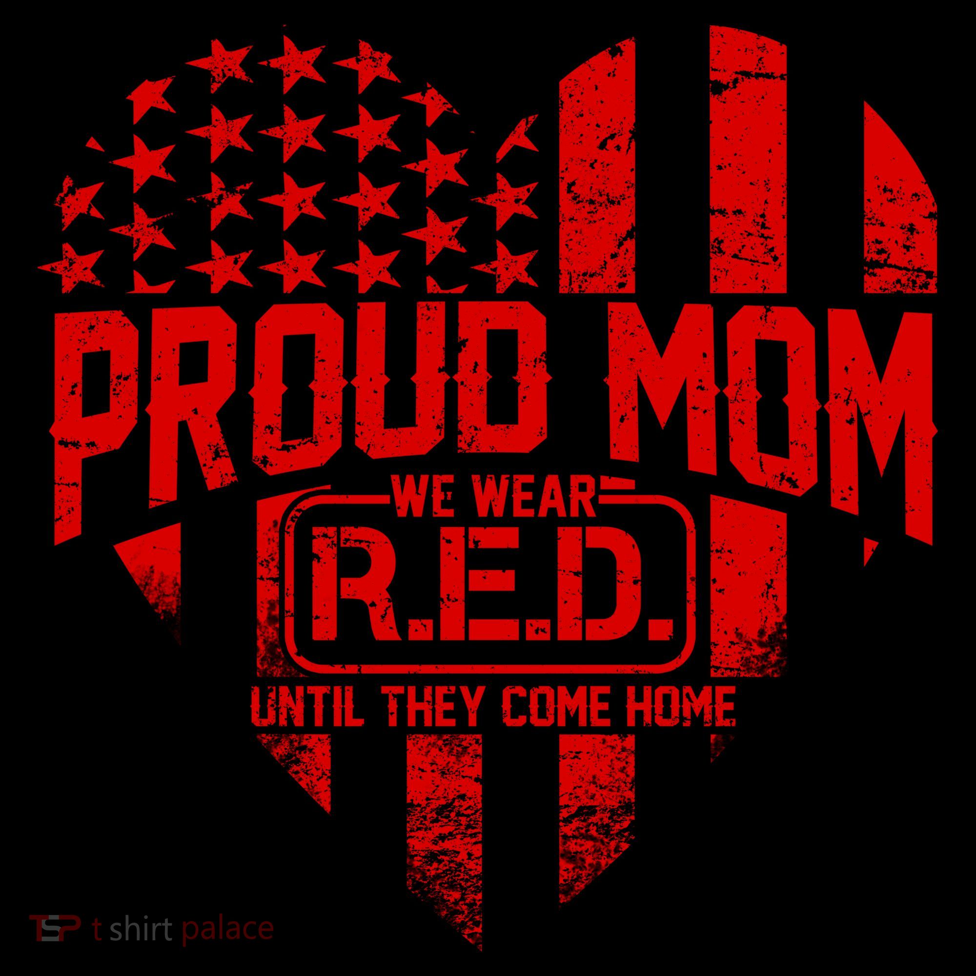 Proud Mom We Wear RED Until They Come Home Coffee Mug