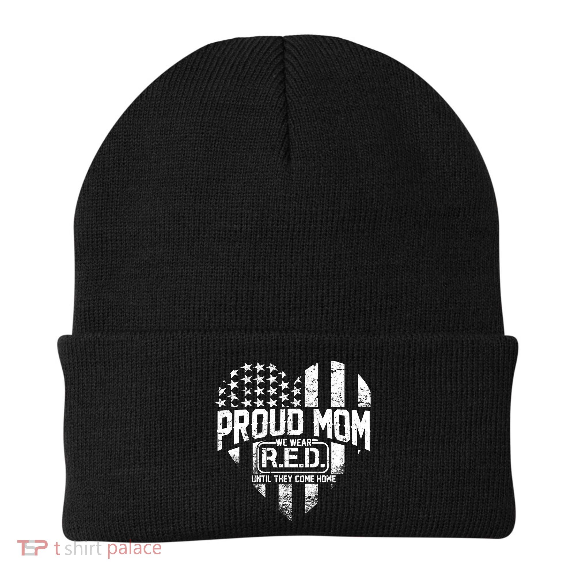 Proud Mom We Wear RED Until They Come Home Beanie