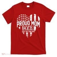 Proud Mom We Wear RED Until They Come Home T-Shirt thumb 0