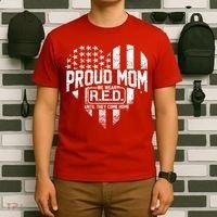 Proud Mom We Wear RED Until They Come Home T-Shirt thumb 6