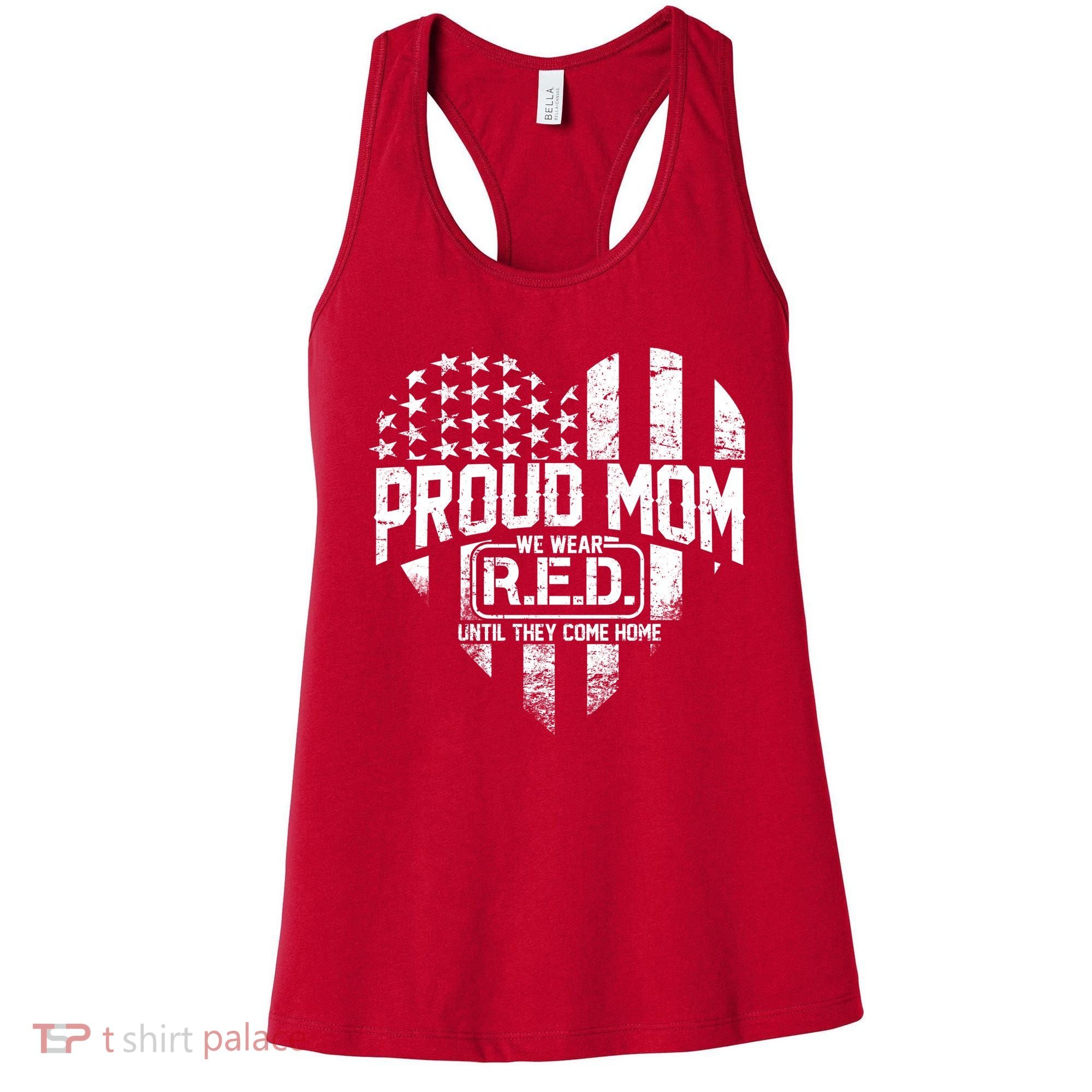 Proud Mom We Wear RED Until They Come Home Women's Tank Top