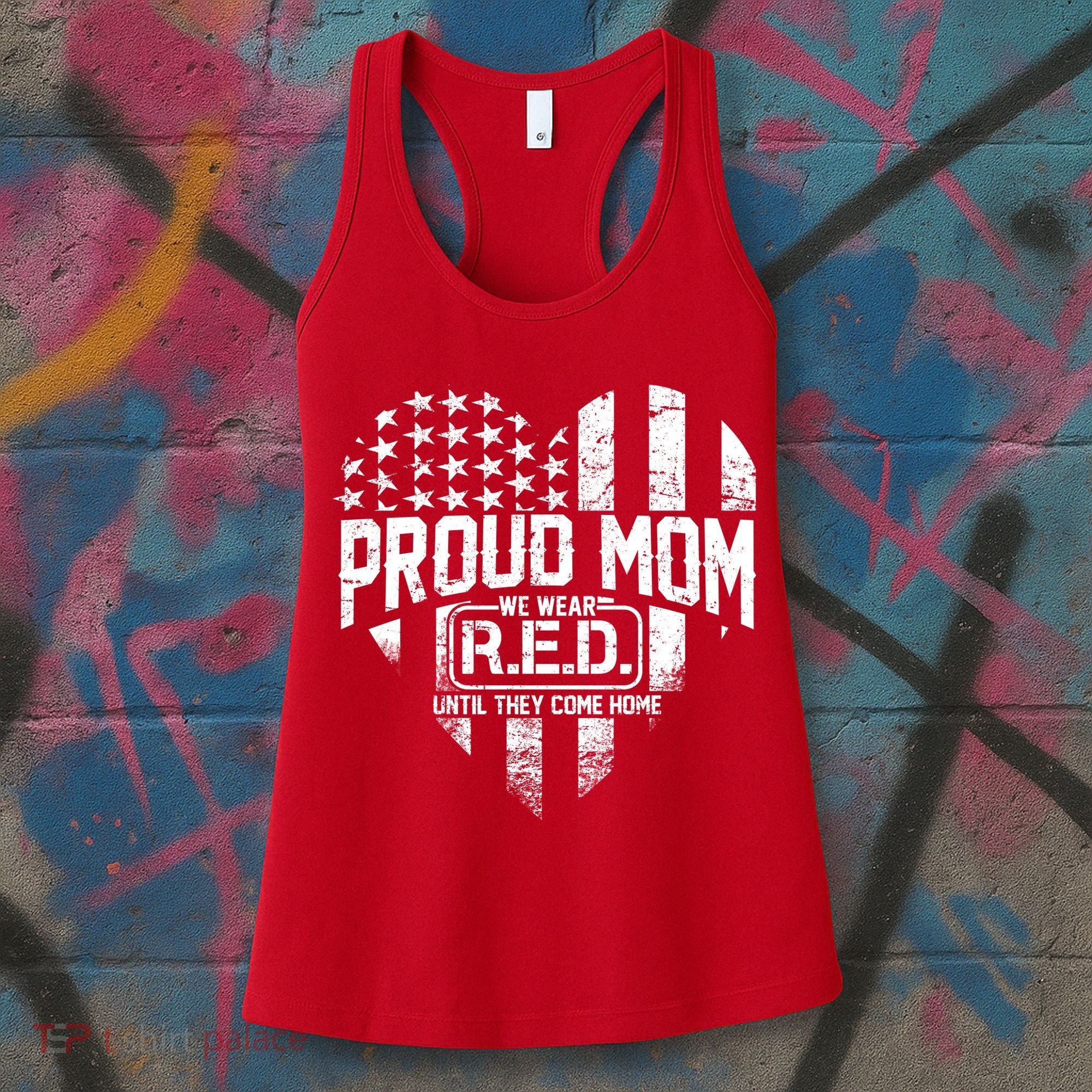 Proud Mom We Wear RED Until They Come Home Women's Tank Top