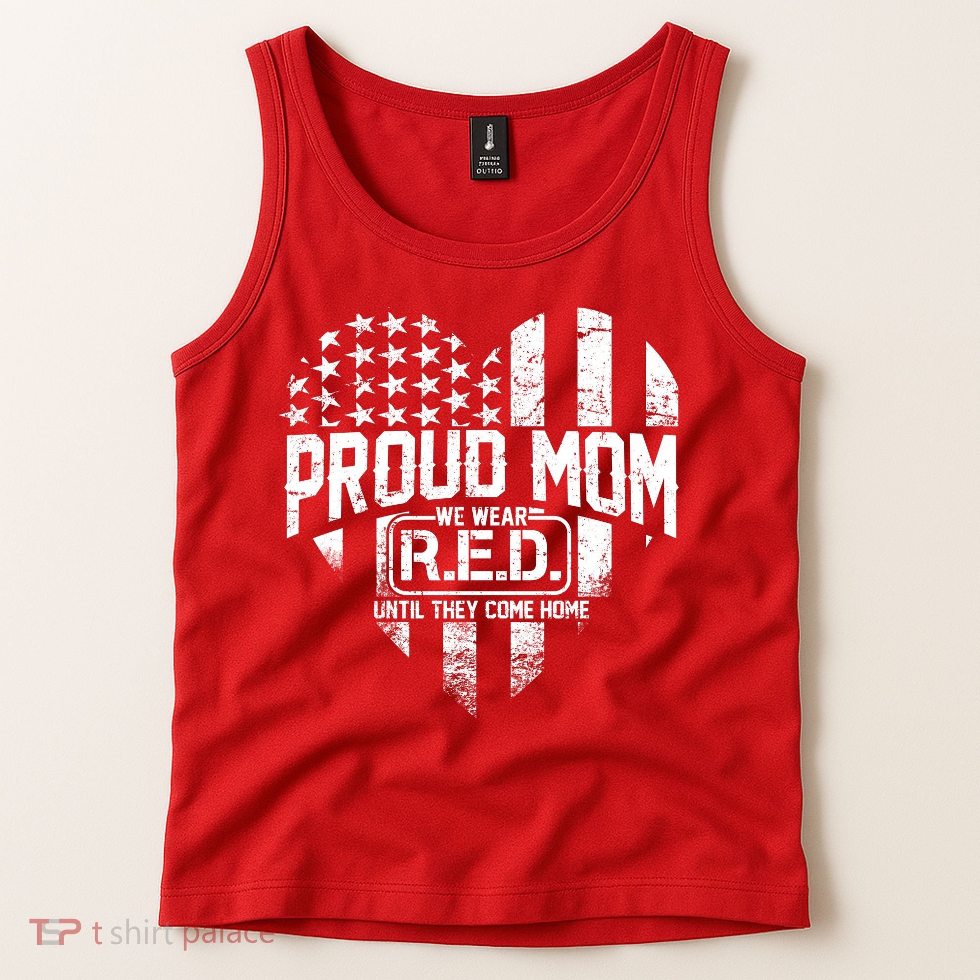 Proud Mom We Wear RED Until They Come Home Tank Top