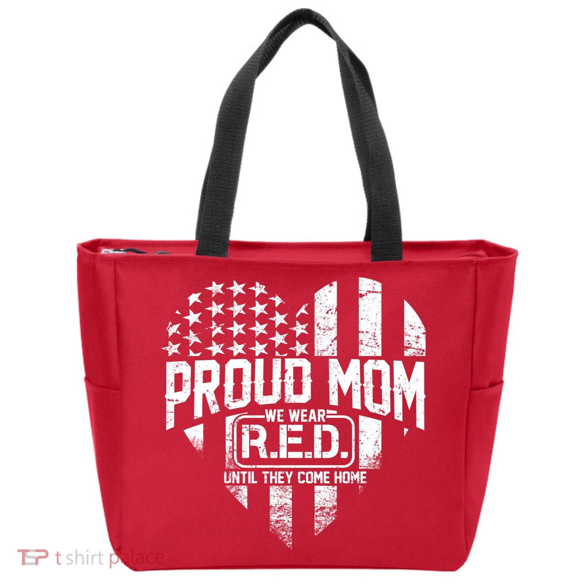Proud Mom We Wear RED Until They Come Home Tote Bag