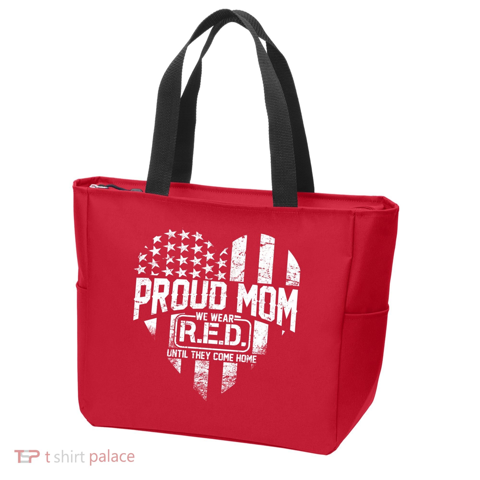 Proud Mom We Wear RED Until They Come Home Tote Bag
