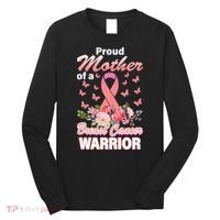 Proud Mother Of A Breast Cancer Warrior Long Sleeve Shirt thumb 0