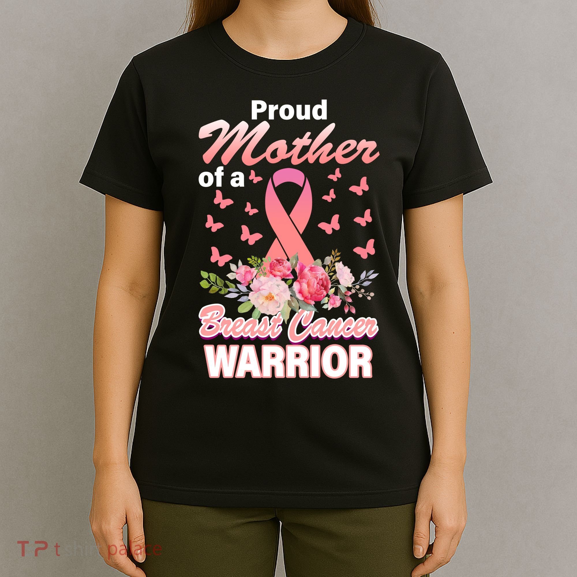 Proud Mother Of A Breast Cancer Warrior T-Shirt