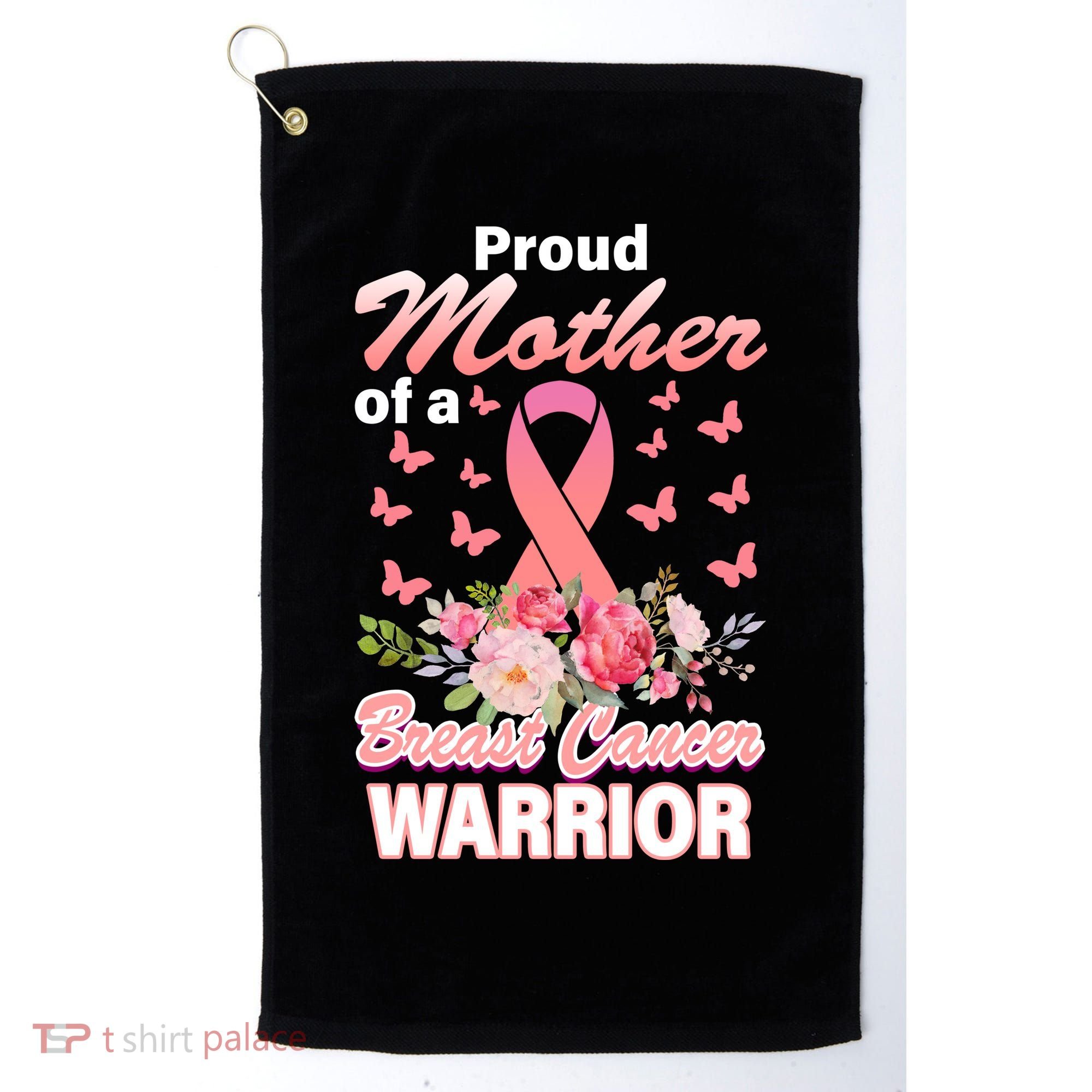 Proud Mother Of A Breast Cancer Warrior Golf Towel