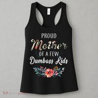 Proud Mother Of A Few Dumbass Kids Floral  Women's Tank Top thumb 3