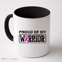 Proud Of My Warrior Breast Cancer Coffee Mug thumb 0
