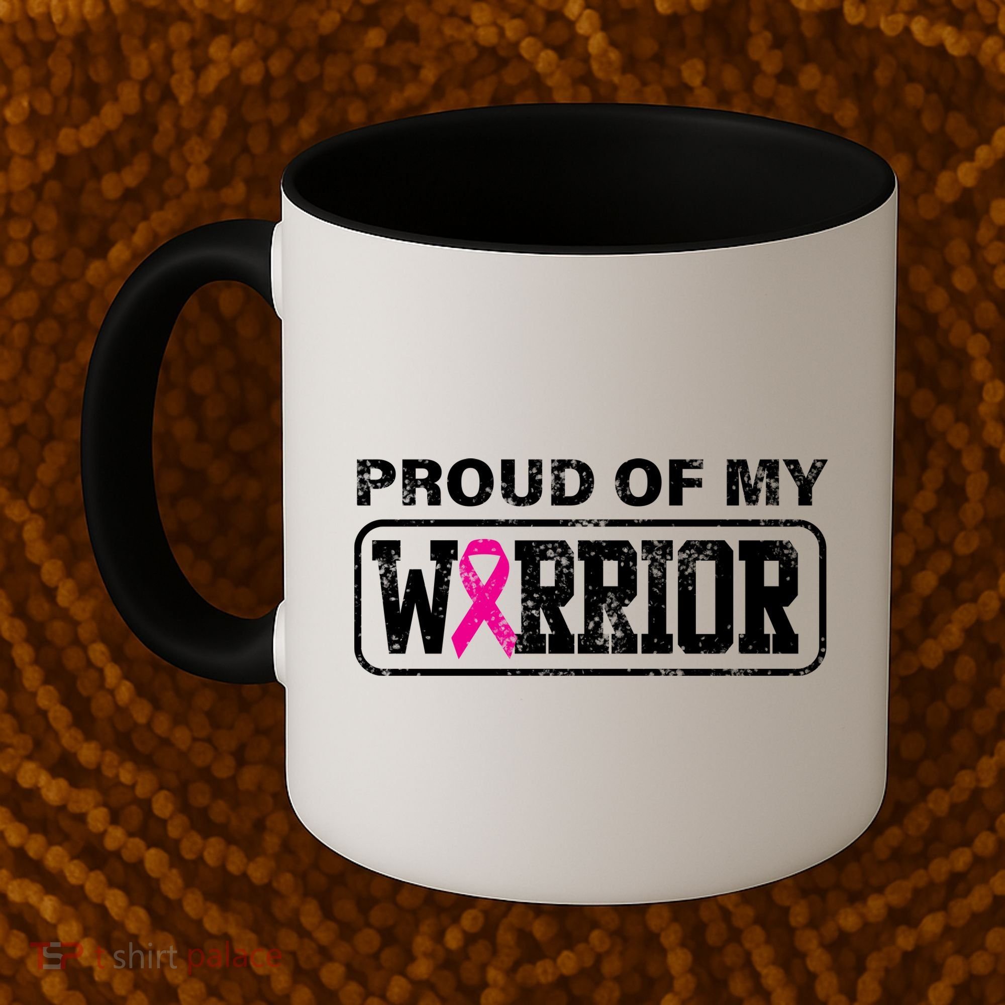 Proud Of My Warrior Breast Cancer Coffee Mug