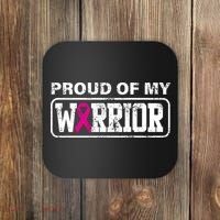 Proud Of My Warrior Breast Cancer Coaster thumb 0