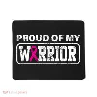 Proud Of My Warrior Breast Cancer Mousepad thumb 0