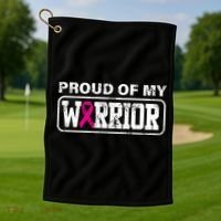 Proud Of My Warrior Breast Cancer Golf Towel thumb 1