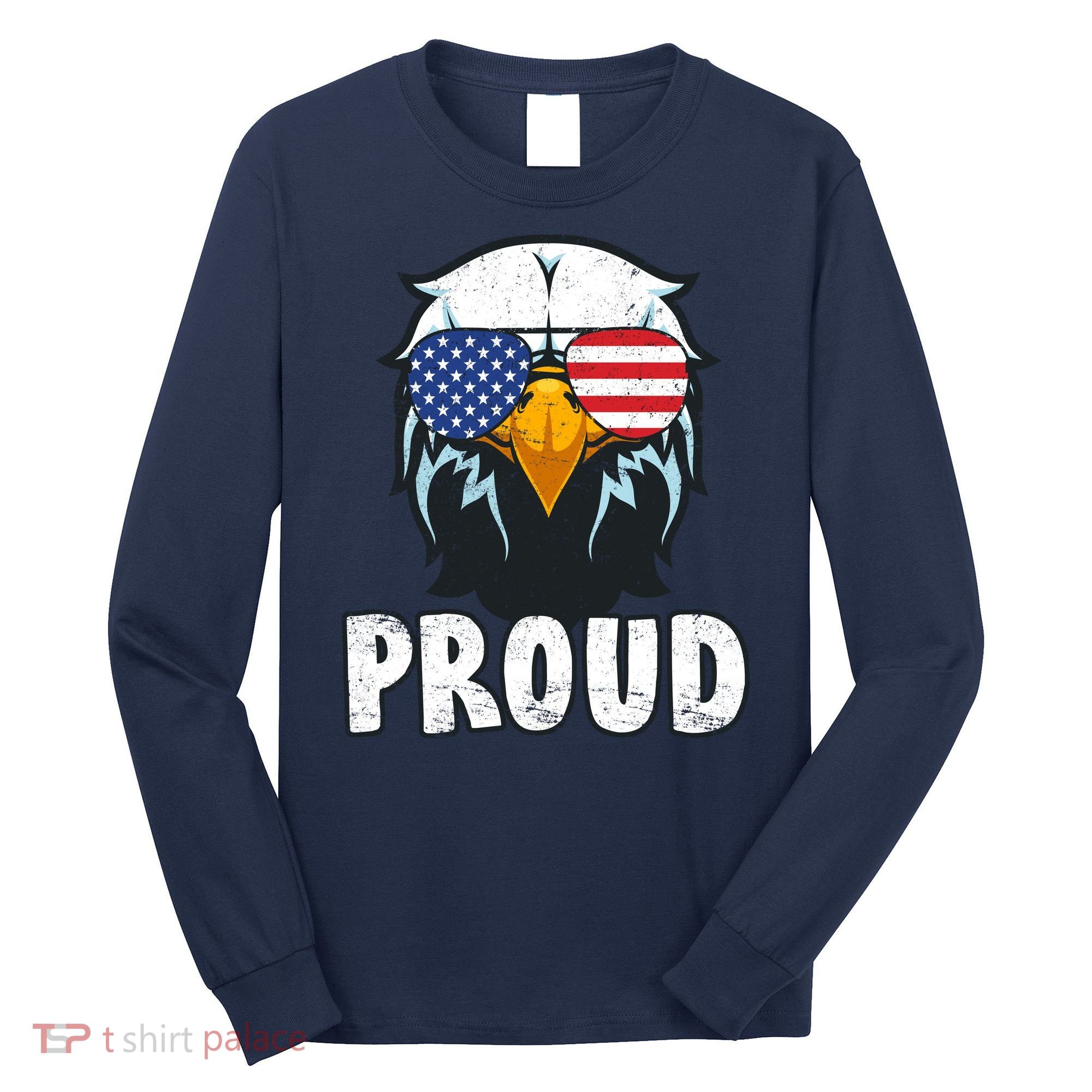 Proud Patriotic Eagle Long Sleeve Shirt