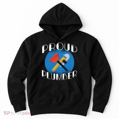 Proud Plumber Hoodie