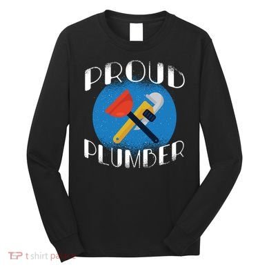 Proud Plumber Long Sleeve Shirt