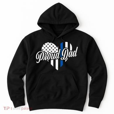Proud Police Dad Blue Thin Line Hoodie