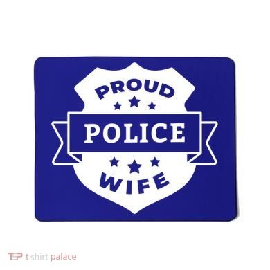Proud Police Wife Mousepad