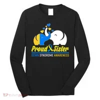 Proud Sister Down Syndrome Awareness Elephants Long Sleeve Shirt thumb 0