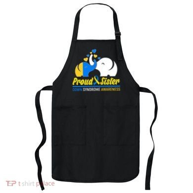 Proud Sister Down Syndrome Awareness Elephants Apron