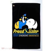 Proud Sister Down Syndrome Awareness Elephants Golf Towel thumb 0