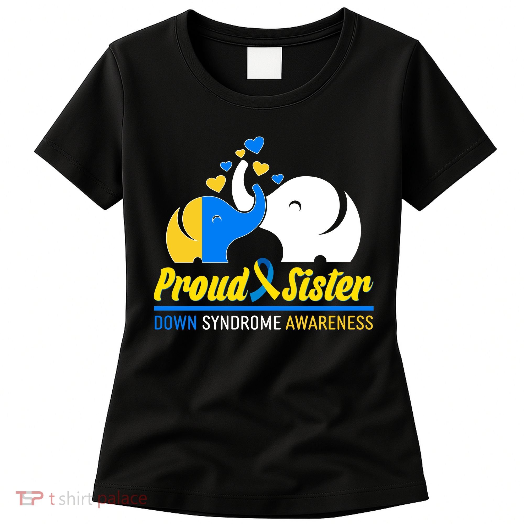 Proud Sister Down Syndrome Awareness Elephants Women's T-Shirt