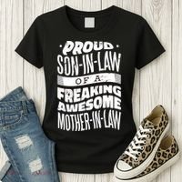 Proud Son-In-Law Of A Freaking Awesome Mother In Law Women's T-Shirt thumb 3